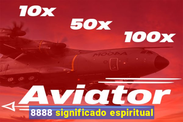 8888 significado espiritual